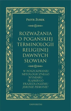 eBook Rozważania o pogańskiej terminologii religijnej dawnych Słowian - Piotr Żurek epub mobi