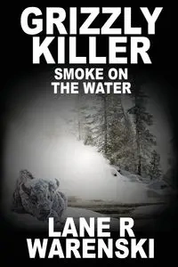 Grizzly Killer - Lane Warenski R