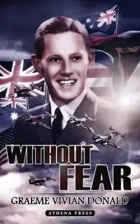 Without Fear - Donald Vivian Graeme