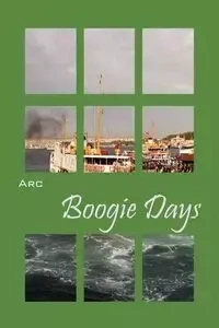 Boogie Days - Arc