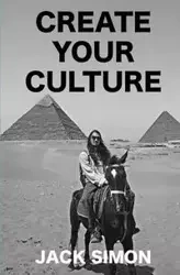 Create Your Culture - Simon Jack
