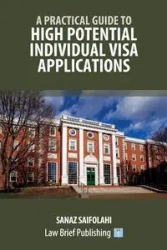 A Practical Guide to High Potential Individual Visa Applications - Saifolahi Sanaz