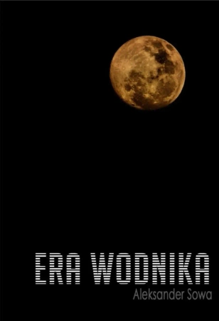 eBook Era Wodnika - Aleksander Sowa epub mobi