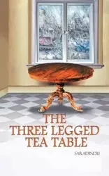 The Three Legged Tea Table - Saradindu