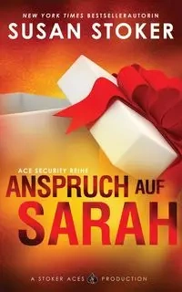 Anspruch auf Sarah - Susan Stoker