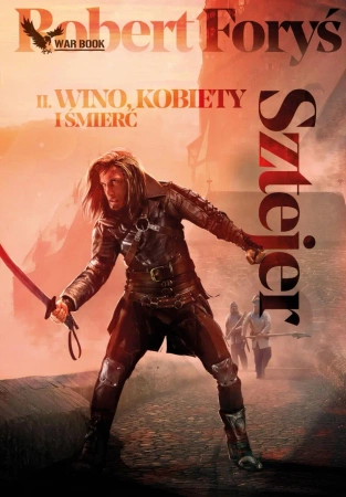 eBook Sztejer 2. Wino, kobiety i śmierć - Robert Foryś epub mobi