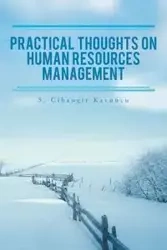 Practical Thoughts on Human Resources Management - Kavuncu S. Cihangir