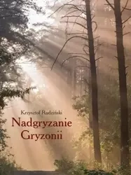 Nadgryzanie gryzonii - Krzysztof Rudziński