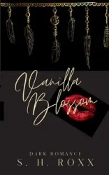 Vanilla Blossom - Roxx S. H.