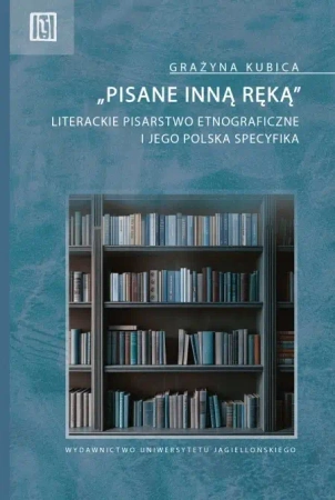 Pisane inną ręką - Grażyna Kubica