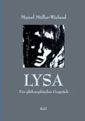 Lysa - Marcel Müller-Wieland