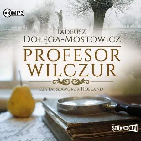 Profesor Wilczur w.2 audiobook - Tadeusz Dołęga-Mostowicz