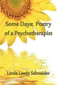Some Days - Linda Schneider Leedy
