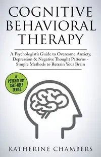 Cognitive Behavioral Therapy - Katherine Chambers