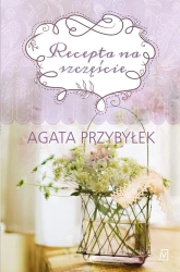 eBook Recepta na szczęście - Agata Przybyłek epub