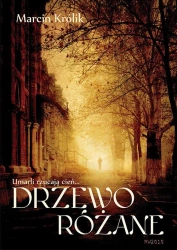 eBook Drzewo różane - Marcin Królik mobi epub