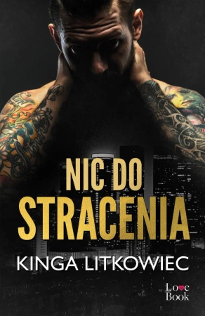 eBook Nic do stracenia - Kinga Litkowiec epub mobi