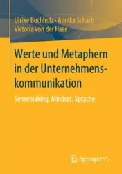 Werte und Metaphern in der Unternehmenskommunikation - Ulrike Buchholz