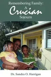Remembering Family - Sandra O. Harrigan