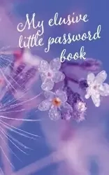 My elusive little password book - Vivienne Ainslie