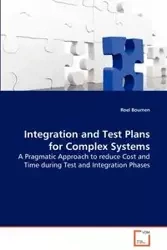 Integration and Test Plans for Complex Systems - Boumen Roel