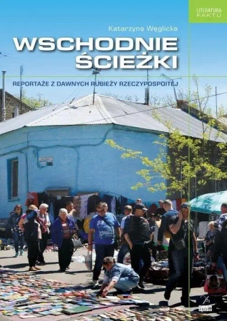 Wschodnie ścieżki - Katarzyna Węglicka