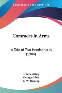Comrades in Arms - Charles King