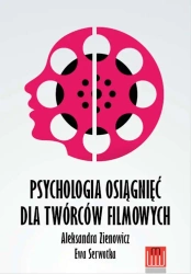 Psychologia osiągnięć dla twórców filmowych - Aleksandra Zienowicz