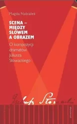 Scena - między słowem a obrazem - Magda Nabiałek