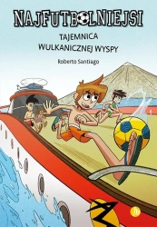 Najfutbolniejsi T18 Tajemnica wulkanicznej wyspy - Roberto Santiago