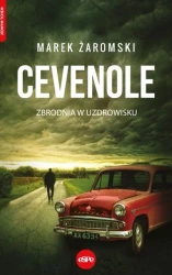 Cevenole. Zbrodnia w uzdrowisku - Marek Żaromski