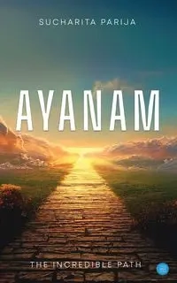 Ayanam - Parija Sucharita