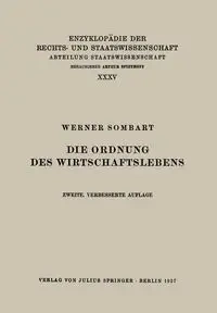 Die Ordnung des Wirtschaftslebens - Werner Sombart