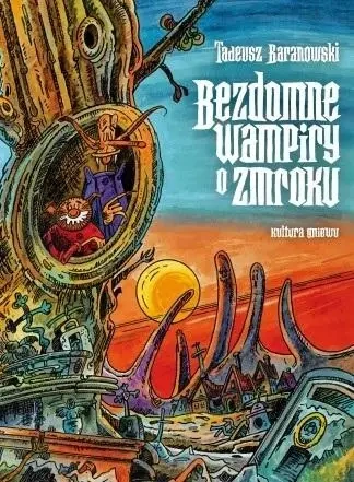 Bezdomne wampiry o zmroku - Tadeusz Baranowski