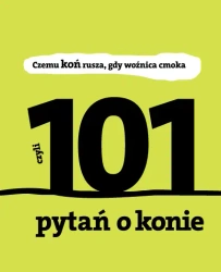 eBook Czemu koń rusza gdy woźnica cmoka. 101 pytań o konie - Dorota Kozińska