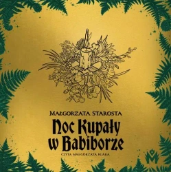 audiobook Noc Kupały w Babiborze - Małgorzata Starosta