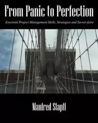 From Panic to Perfection - Manfred Stapff