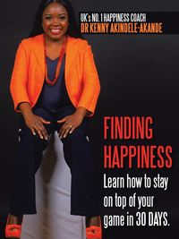 Finding Happiness - Kenny Akindele-Akande Dr