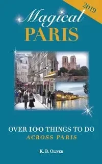 Magical Paris - Oliver K. B.