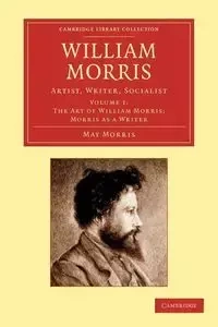 William Morris - Volume 1 - Morris May