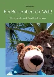 Ein Bär erobert die Welt! - Gampe Gitta