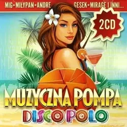 Muzyczna Pompa Disco Polo (2 CD) - Wydawnictwo Muzyczne Folk
