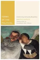 Terms of the Political - Roberto Esposito