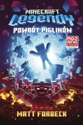 Minecraft. Legendy. Powrót piglinów - Matt Forbeck