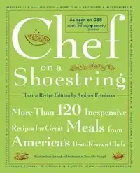 Chef on a Shoestring - Andrew Friedman