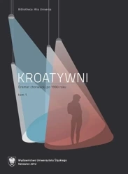 Kroatywni. Dramat chorwacki po 1990 roku T.12 - praca zbiorowa