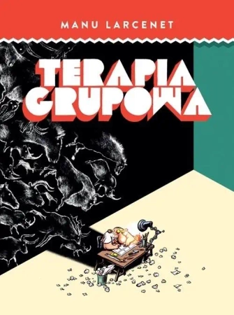 Terapia Grupowa - LARCENET MANU