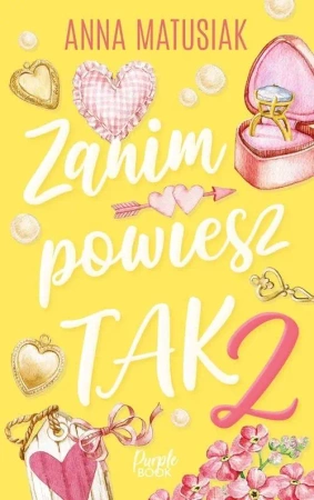 Zanim powiesz TAK 2 DL - Anna Matusiak, Gabriela Gargaś