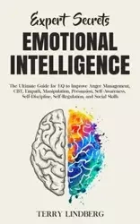 Expert Secrets - Emotional Intelligence - Terry Lindberg