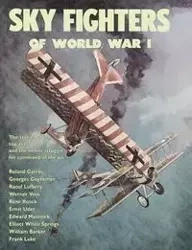 Sky Fighters of World War I - Barrett William E.